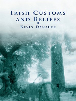 cover image of Irish Customs and Beliefs